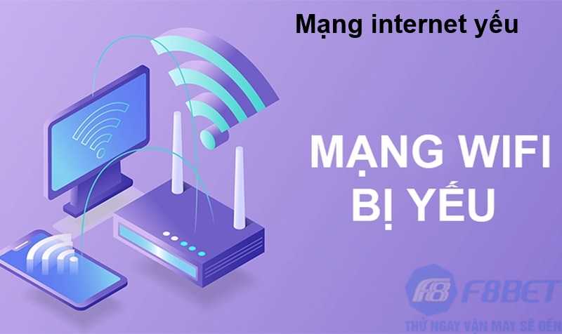 Mạng internet yếu